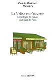 La Valise Entr'Ouverte, Anthologie de Haikus du Kukai de Paris par Maricourt