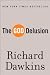 Dawkins's The God Delusion (The God Delusion by Richard Dawkins (Paperback - Jan. 16, 2008)) by Richard Dawkins