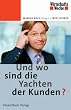 ...und wo sind die Yachten der Kunden?