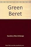 The green beret : the story of the Commandos 1940-1945