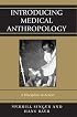 Introducing Medical Anthropology: A Discipline in Action