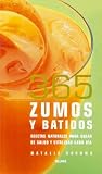 365 Zumos y Batidos (Spanish Edition)