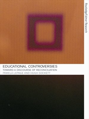 Educational Controversies Towards a Discourse of Reconciliation (Routledgefalmer Research)