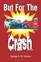 But for the Crash