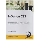 Click here to buy  InDesign CS3 Professional Typography  by Nigel French.