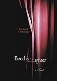 Booth`s Daughter