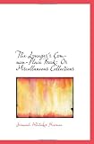 The Loungers Common-Place Book: Or Miscellaneous Collections