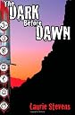 The Dark Before Dawn