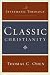 Classic Christianity: A Systematic Theology