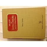 Brady on Bank Checks: The Law of Bank Checks/With 1990 Cumulative Supplement Henry J. Bailey