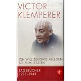 Ich will Zeugnis ablegen bis zum letzten.Das Jahrhundertwerk Marcel Reich-Ranicki.8B�nde: Tageb�cher 1933-1945