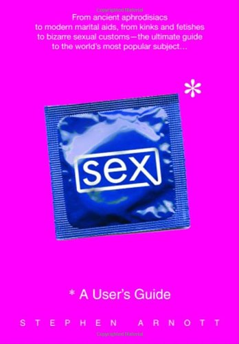 Sex: A User's Guide