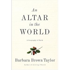 An Altar in the World: A Geography of Faith