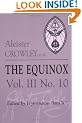 Equinox: Vol. III, No. 10: The Review of Scientific Illuminism Vol 3