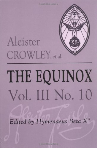 the equinox the review of scientific illuminism vol 3 no 10