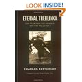 Eternal Treblinka: Our Treatment of Animals and the Holocaust