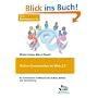 Online-Communities im Web 2.0: So funktionieren im Mitmachnetz Aufbau, Betrieb und Vermarktung