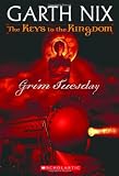 Grim Tuesday (Keys to the Kingdom, Book 2)