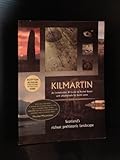 Kilmartin : Scotland's richest pre-historic landscape : an introduction & guide