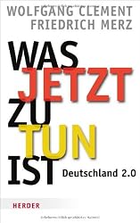 Was jetzt zu tun ist: Deutschland 2.0