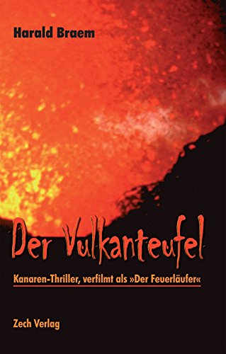 Der Vulkanteufel: Kanaren-Thriller (Krimis u. Thriller) (German Edition)