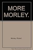 More Morley