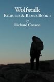 Wolfstalk: Romulus & Remus Book 1