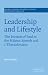 Leadership and Lifestyle: The Portrait of Paul in the Miletus Speech and 1 Thessalonians (Society for New Testament Studies Monograph Series)