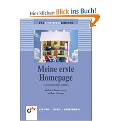 EDV-Buch-Aktion Herbst 2006: Meine erste Homepage: Lernen - �ben - Anwenden (bhv Einsteigerseminar)