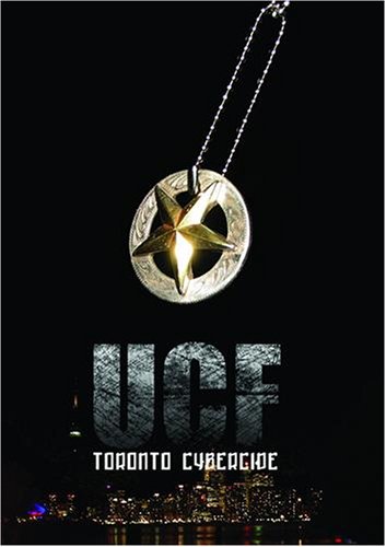 UCF: Toronto Cybercide