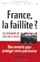France, la faillite ? Les sc�narios de crise de la dette.