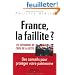 France, la faillite ? Les sc�narios de crise de la dette.