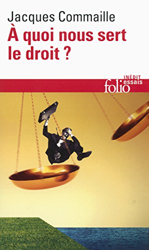 À quoi nous sert le droit ? À quoi nous sert le droit ?