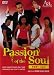 PASSION OF THE SOUL 3