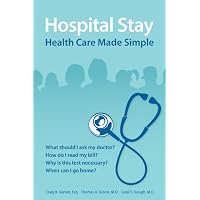 Hospital Stay: Health Care Made Simple