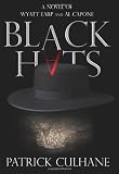 Black Hats: A Novel of Wyatt Earp and Al Capone