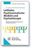 Produkt-Bild: Leitfaden Psychosomatische Medizin und Psychotherapie: Orientiert an den Weiterbildungsrichtlinien der Bundes&auml;rztekammer