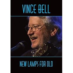Vince Bell: New Lamps For Old