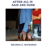 After All Is Said And Done