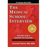 The Medical School InterviewSecrets (Second) Edition
