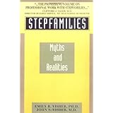 stepfamilies myths and realities
