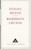 Robinson Crusoe (Everyman's Library classics)