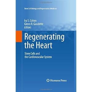 410gwdqLm2L. SL500 AA300  Regenerating the Heart: Stem Cells and the Cardiovascular System (Stem Cell Biology and Regenerative Medicine)