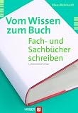 Vom Wissen zum Buch; Fach- und Sachbücher schreiben