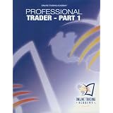 Online Trading Academy Professional Trader Part 1 (Days 1-3) 2009 Book