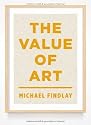The Value of Art: Money, Power, Beauty