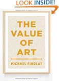 The Value of Art: Money, Power, Beauty
