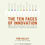 The Ten Faces of Innovation (Unabridged)