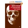 Agents of Atrocity: Leaders, Followers, and the Violation of Human Rights in Civil War