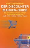 Produkt-Bild: Der Discounter Marken-Guide: Die bekannten Marken hinter No-Name-Artikeln bei Aldi, Lidl, Norma, Penny, Plus